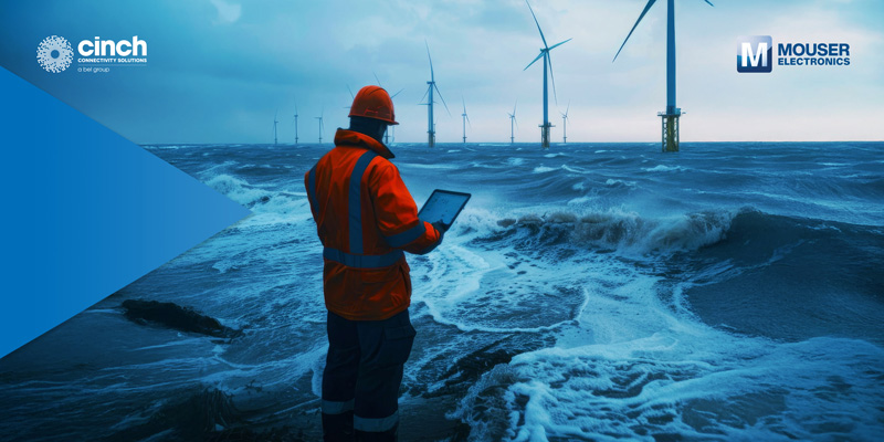 貿澤與Cinch聯手發(fā)布全新電子書深入探討惡劣環(huán)境中的連接應用